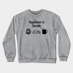 Happiness Is Simple Crewneck Sweatshirt